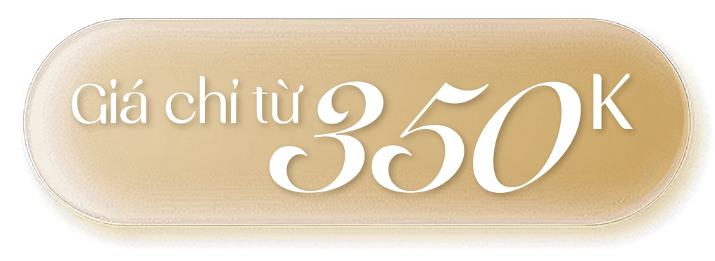 Giá chỉ từ 350K
