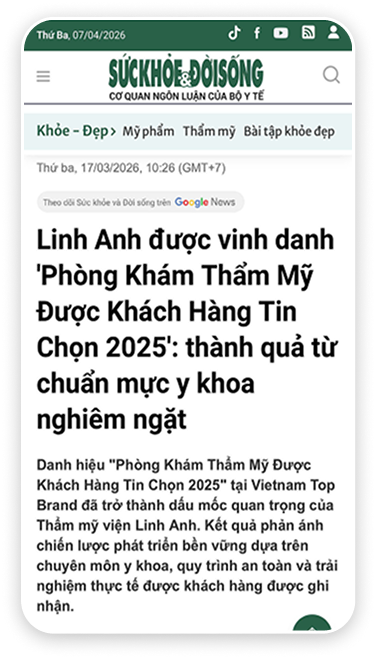 Báo Sức Khỏe & Đời Sống – Linh Anh được vinh danh Phòng Khám Thẩm Mỹ Được Khách Hàng Tin Chọn 2025